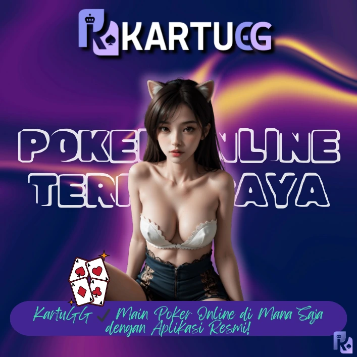 KartuGG ✔️ Main Poker Online di Mana Saja dengan Aplikasi Resmi!